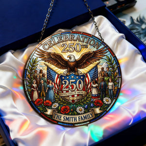 American 250th Celebration Suncatcher Ornament - Personalized Gifts For Patriots 04tylu260226