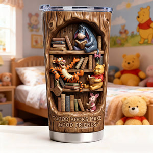 Good Books Make Good Friends 20oz Tumbler - Gift For Friends 07PALU160126