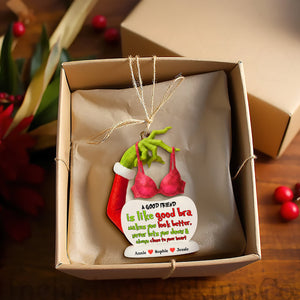 Good Bra Acrylic Ornament - Personalized Gift For Besties 06NALU271025