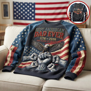 Best American Dad Shirt - Personalized Gifts For Father Day Sweatshirt 04PAQN280226
