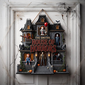 House Of Horrors Acrylic Sign - Personalized Halloween Gifts For Horror Lovers 04pglu060826