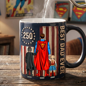 USA 250th Anniversary Best Dad Ever Magic Coffee Mug - Personalized Gifts For Dad 03natn300426