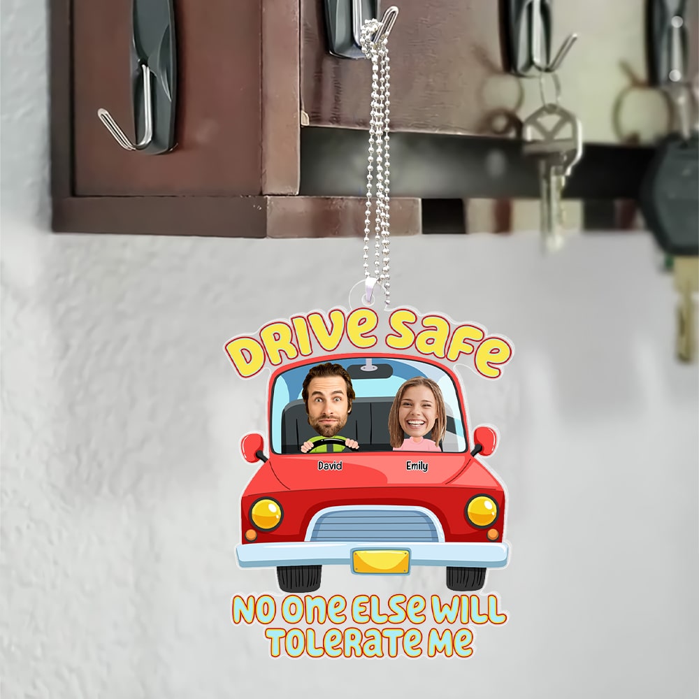 Custom Photo Gifts For Couple Car Ornament Drive Safe - Ornaments - GoDuckee