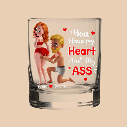 You Have My Heart Whiskey Glass Personalized Funny Gifts For Couple 03natn180725hg