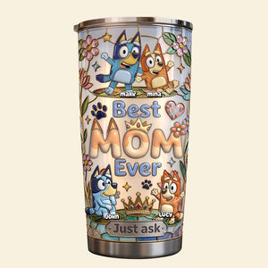 Best Mom Ever Tumbler - Personalized Gifts For Mom 02QHDT090426