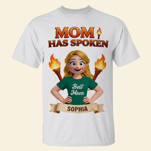 Mom Has Spoken Shirt - Personalized Gifts For Mom 04hutn230226