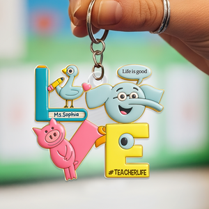 Love Teacher Keychain - Personalized Gifts For Teacher 02HUPU140725