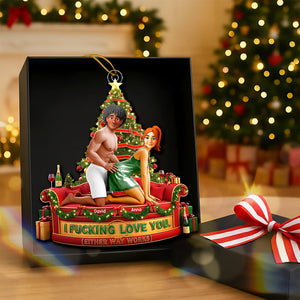 Couple I Love F You Ornament - Personalized Gifts For Couple 05ohqn100925