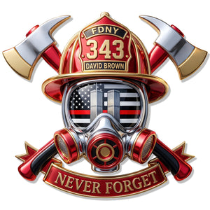 Never Forget Cut Metal Sign - Personalized Gifts For Firefighter 01huqn280726