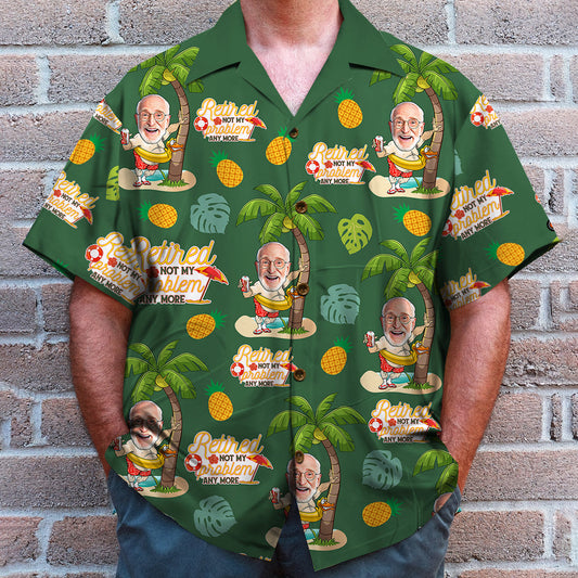 Retired Not My Problem Anymore, Custom Photo Hawaiian Shirt and Men Beach Shorts, Retirement Gifts for Dad - Hawaiian Shirts - GoDuckee