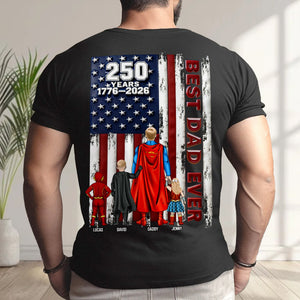 250 Years Best Dad Ever Shirt Personalized Gifts For Dad 032NATN260226