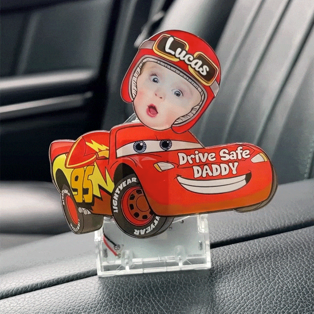 Drive Safe Daddy Shaking Head Standee - Custom Photo Gifts For Dad 07KAPU261224 LMQN-Homacus