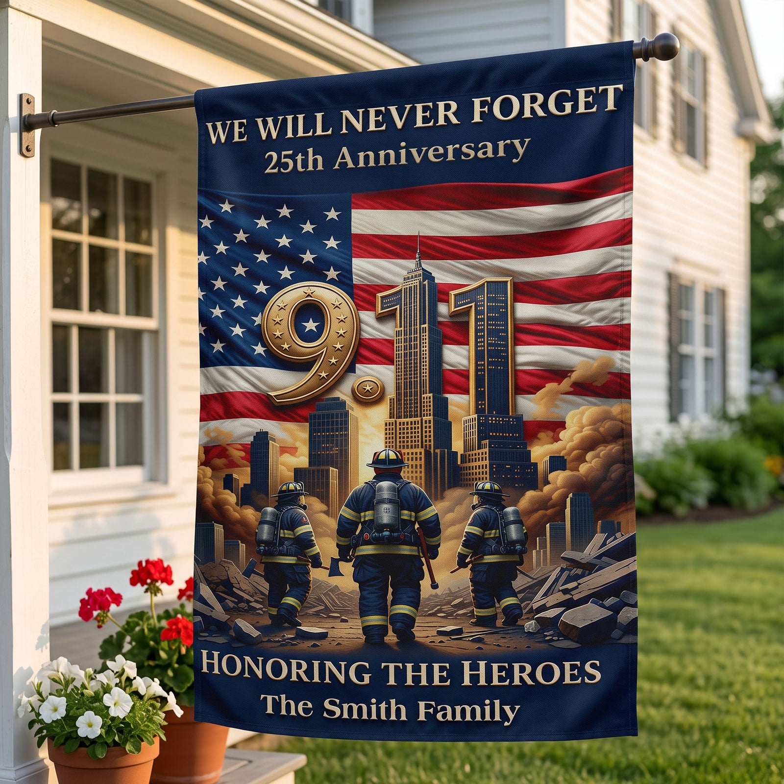 25th Anniversary 911 Memorial House Flag - Personalized Gifts For Firefighter Family House Flag 05TOTI280726