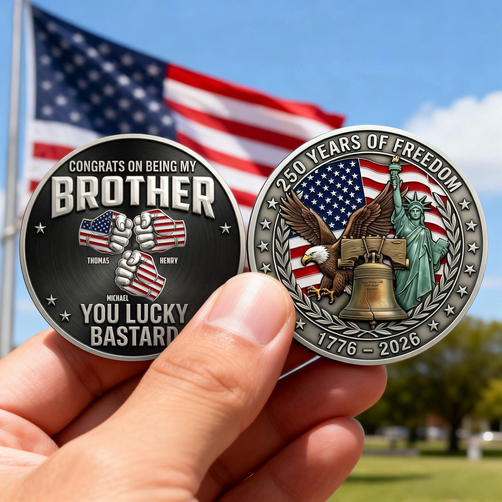 Brother x America 250th Anniversary Printed Metal Coin - Personalized Gifts For Brothers 05nati060326