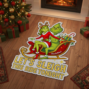 Let's Sleigh This Ride Couple Doormat - Personalized Gifts For Couple 04pgti120925