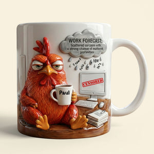 Attitude Rooster Office Worker Work Forecast Coffee Mug, Personalized Gifts For Coworker 05QHTI230126