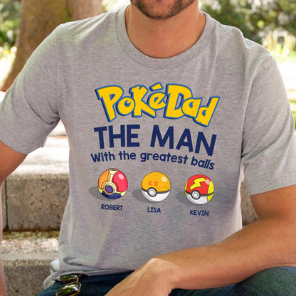 The Man With The Greatest Balls Shirt - Personalized Gift For Father 03OHDT250523-Homacus