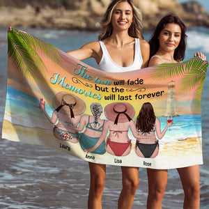 Tans Fade But Memories Last Forever - Personalized Beach Towel - Gifts For Best Friends, Sisters, Girls Trip - Beach Towel - GoDuckee