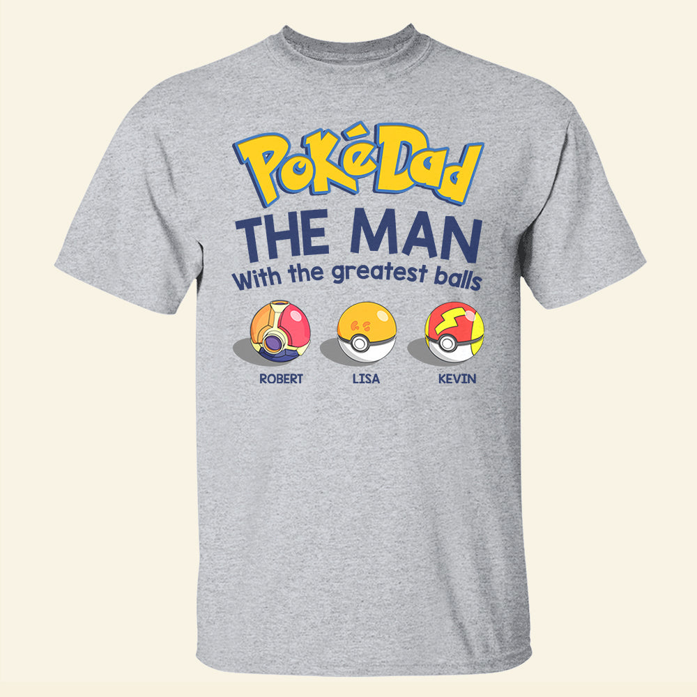 The Man With The Greatest Balls Shirt - Personalized Gift For Father 03OHDT250523-Homacus