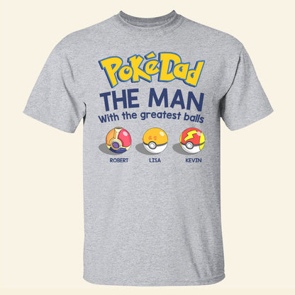 The Man With The Greatest Balls Shirt - Personalized Gift For Father 03OHDT250523-Homacus