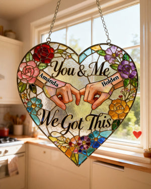 We Got This Suncatcher Ornament - Personalized Gifts For Couple 04hymg070126
