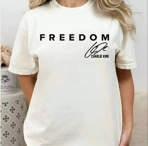 Freedom Signed Shirt By Charlie Kirk 05laxx110925