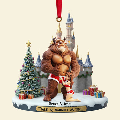 Tale As Naughty As Time Ornament - Personalized Christmas Gift For Couples 01OHLU190925