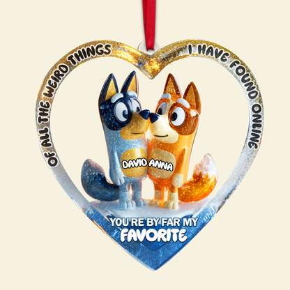 You Are By Far My Favorite Ornament - Personalized Christmas Gifts For Couples 06TGLU290825